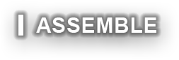 ASSEMBLE