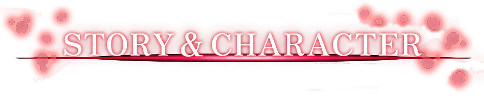 STORY&CHARACTER