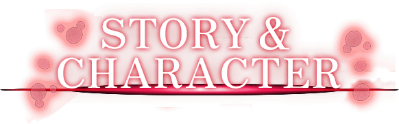 STORY&CHARACTER