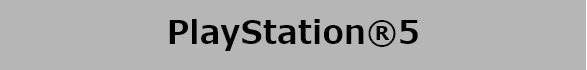 PlayStation®5